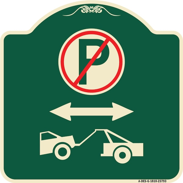 Signmission No Parking Tow Away Zone W/ Graphic Heavy-Gauge Aluminum Architectural Sign, 18" x 18", G-1818-23793 A-DES-G-1818-23793 - main